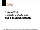 Bài giảng Marketing - Chapter 2: Developing marketing strategies and a marketing plan