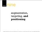 Bài giảng Marketing - Chapter 9: Segmentation, targeting, and positioning