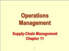 Bài giảng Operations Management - Chapter 11: Supply-Chain Management