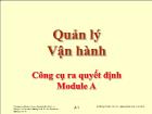 Bài giảng Quản lý Vận hành - Module A: Công cụ ra quyết định