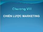 Bài giảng Quản trị kinh doanh quốc tế - Chương VIII: Chiến lược marketing