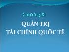 Bài giảng Quản trị kinh doanh quốc tế - Chương X: Quản trị tài chính quốc tế