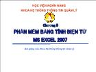 Bài giảng Hệ thống thông tin Quản lý - Chương 5: Phần mềm bảng tính điện tử ms excel 2007