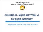 Bài giảng Hệ thống thông tin Quản lý - Chương III: Mạng máy tính và sử dụng internet