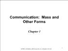 Communication: Mass and other forms - Chapter outline