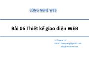 Công nghệ web - Bài 06: Thiết kế giao diện Web