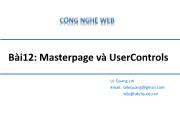 Công nghệ web - Bài 12: Masterpage và usercontrols