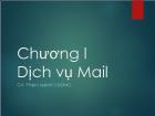 Dịch vụ mail - Chương I: Dịch vụ Mail