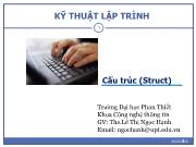 Kĩ thuật lập trình - Cấu trúc (Struct)