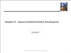 Kĩ thuật lập trình - Chapter 21: Aspect - oriented software development