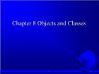 Kĩ thuật lập trình - Chapter 8: Objects and classes