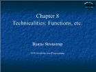 Kĩ thuật lập trình - Chapter 8: Technicalities: Functions, etc