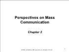 Perspectives on mass communication