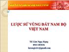 Văn hóa, lịch sử - Lược sử vùng đất Nam bộ Việt Nam